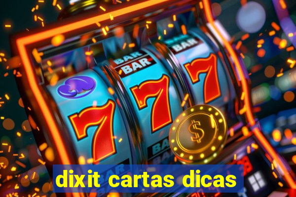 dixit cartas dicas